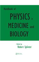 Handbook of Physics in Medicine and Biology
