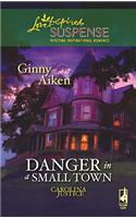 Danger in a Small Town