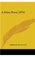 A Alma Nova (1874)