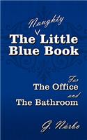 (Naughty) Little Blue Book for the Office and the Bathroom