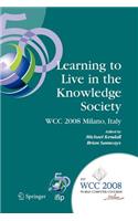 Learning to Live in the Knowledge Society