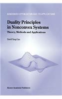 Duality Principles in Nonconvex Systems: Theory, Methods and Applications
