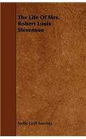 The Life Of Mrs. Robert Louis Stevenson