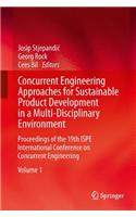 Concurrent Engineering Approaches for Sustainable Product Development in a Multi-Disciplinary Environment
