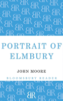 Portrait of Elmbury: Part One of the Brensham Trilogy