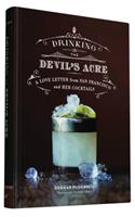 Drinking the Devil's Acre: A Love Letter from San Francisco and Her Cocktails