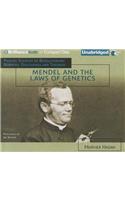 Mendel and the Laws of Genetics