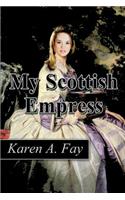 My Scottish Empress: (English)