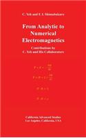 From Analytic to Numerical Electromagnetics