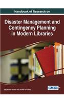 Handbook of Research on Disaster Management and Contingency Planning in Modern Libraries