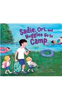 Sadie, Ori, and Nuggles Go to Camp