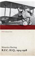 R.F.C. H.Q., 1914-1918 (WWI Centenary Series): (English)
