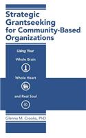 Strategic Grantseeking for Community-Based Organizations