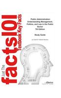 Public Administration, Understanding Management, Politics, and Law in the Public Sector