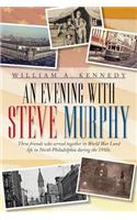 An Evening with Steve Murphy