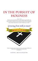 In the Pursuit of Holiness