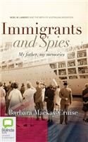 Immigrants and Spies