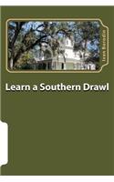 Learn a Southern Drawl