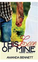 This Love of Mine (Raine Series 1)