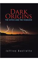 Dark Origins