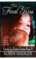 One Final Kiss