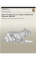 Status of Canada Lynx in Voyageurs National Park, Minnesota, 2000-2004