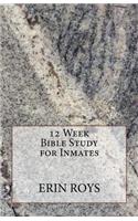 12 Week Bible Study for Inmates: (English)