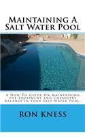 Maintaining A Salt Water Pool