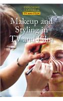 Makeup and Styling in TV and Film