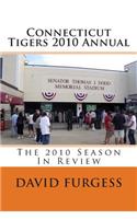 Connecticut Tigers 2010 Annual