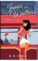 James and the Waitress