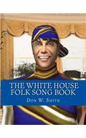 White House Folk Song Book