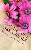 Deadly Mrs. Grimes