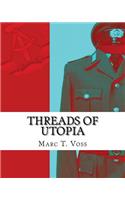 Threads of Utopia