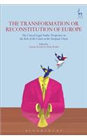 Transformation or Reconstitution of Europe