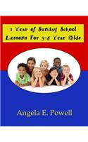 1 Year of Sunday School Lessons for 3-5 Year Olds: (English)