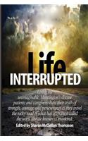 Life Interrupted