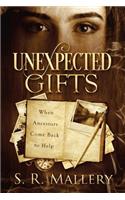 Unexpected Gifts