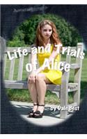The Life and Trials of Alice