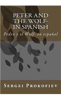 Peter and the Wolf- in Spanish