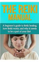The Reiki Manual
