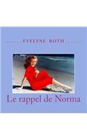 Le rappel de Norma