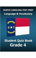 North Carolina Test Prep Language & Vocabulary Student Quiz Book Grade 4