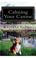 Calming Your Canine