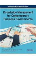 Handbook of Research on Knowledge Management for Contemporarhandbook of Research on Knowledge Management for Contemporary Business Environments Y Business Environments