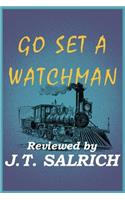 Go Set A Watchman - Reviewed