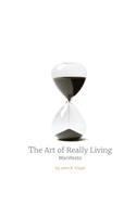 Art of Really Living Manifesto