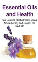 Essential Oils and Health