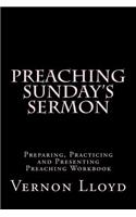 Preaching Sunday's Sermon