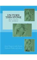 Un-Turn This Stone